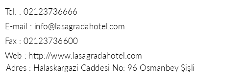 Lasagrada Hotel telefon numaralar, faks, e-mail, posta adresi ve iletiim bilgileri